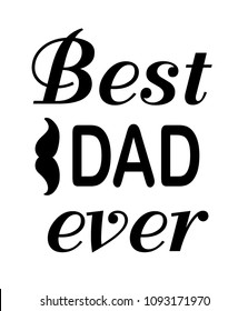 Best Dad Ever Mustache White Background Vector Image
