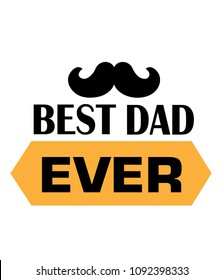 Best Dad Ever Orange Ribbon Mustache White Background Vector Image
