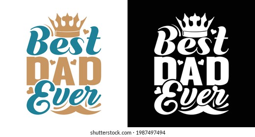 Best Dad Ever Printable Vector Illustration
