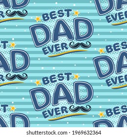 Best Dad Ever seamless pattern. Lettering logo on a blue striped background. Blue nautical and sailor theme. Congratulations on Father's Day. Vector cartoon illustration