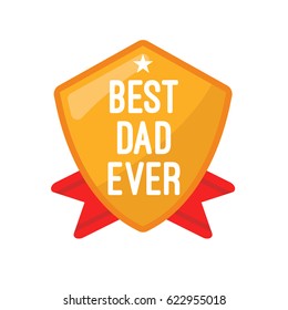 Best dad ever sign for father's day celebration