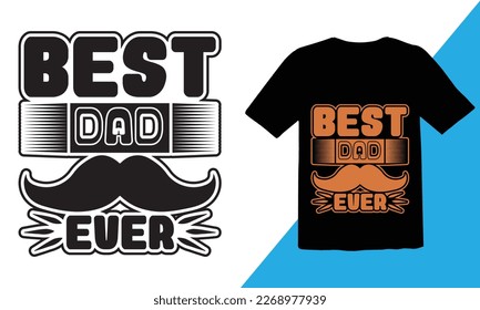 Best Dad Ever T Shirt Design, Papa T Shirt Design, Vathers Day T Shirt, Papa Quotes SVG Designs, Zitate über Papa, Silhouette, Top Papa, Daddy Shirt, Väter Day Shirt,