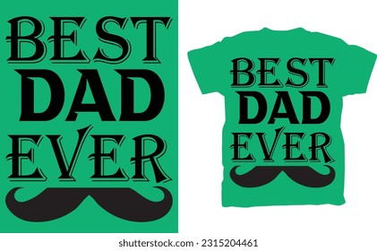 The "Best Dad Ever" T-shirt can be paired with jeans, shorts, or sweatpants, making it a versatile addition to any casual outfit. It's suitable for various occasions, from family gatherings to everyda