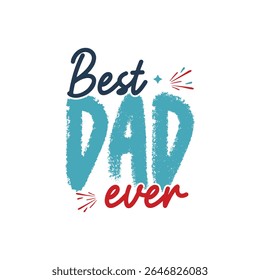 Best dad ever typography t shirt design print template