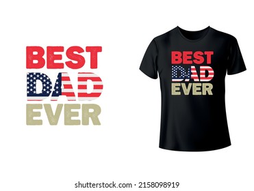 Best Dad Ever US American Flag Vintage Gift for Father's Day T-Shirt.