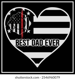 Best Dad Ever USA Flag Fathers Day Firefighter Red Line T-Shirt, Fire Fighter Gifts, Fire Fighter Flag