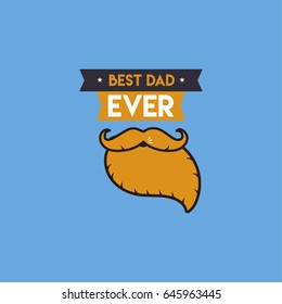 The Best Dad Ever, Vector Design for Father's Day