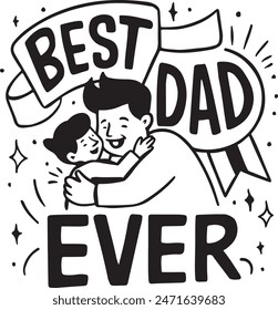 Best Dad Ever Vector Illustration