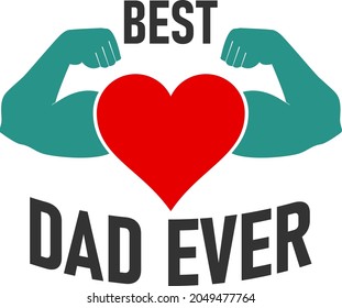 BEST DAD EVER Vector illustrator for happy father's day