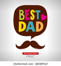 Best dad ever. Vector print.