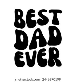 Best dad ever wave design