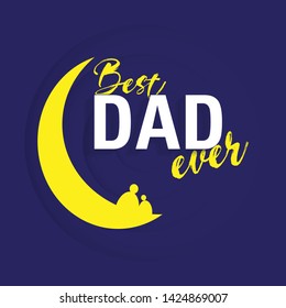 Best Dad Ever Yellow Moon father and child