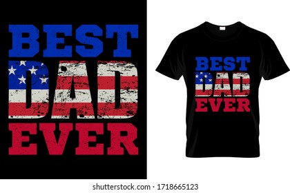 Best Dad Ever-Dad USA Flag T Shirt Design Template Vector