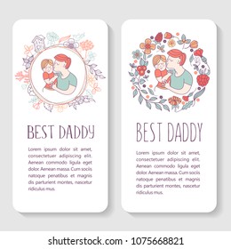 Best dad. Fathers day. Vector illustration. The Pope holds a baby in her arms. Framing of flowers, branches and berries.