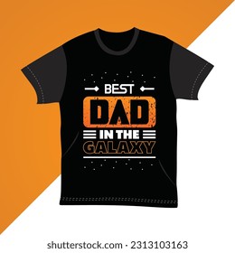 Best Dad in the Galaxy new t-shirts design, New father's day galaxy t-shirts design 