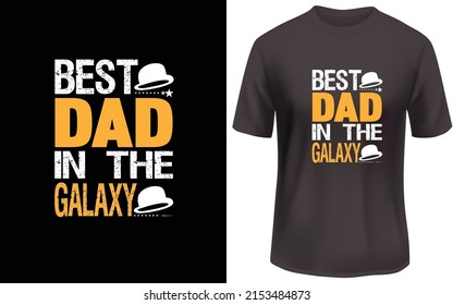 
Best dad in the galaxy t shirt design