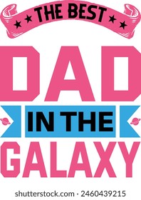 El mejor papá en la Galaxia camiseta Diseño