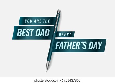 best dad happy fathers day banner design with pen