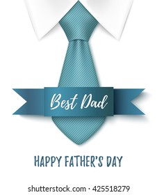 Best Dad, Happy Fathers Day, background with blue tie, ribbon and white shirt. Greeting card template. Vector illustration.