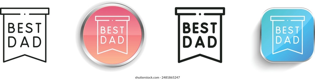 best dad icon. Thin Linear, Regular and Button Style Design Isolated On White Background