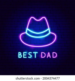 Best Dad Neon Label. Vector Illustration of Father Day Promotion.