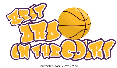 Best Dad on the Court - written with basketball - vector graphics for father's day - gold and purple color