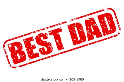 BEST DAD red stamp text on white