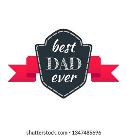 Best dad shield award with text and ribbons vector illustration flat style design isolated on white background web banners elements.