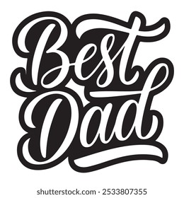 BEST DAD silhouette vector art typography EPS