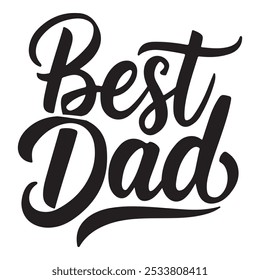 BEST DAD silhouette Vector black and white design EPS