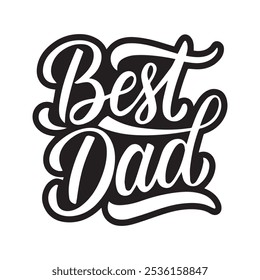 BEST DAD SILHOUETTE VECTOR BLACK AND WHITE DESIGN