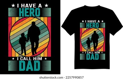 Best dad slogan father-son, my first love, my forever hero, Happy father's day, t-shirt, dad t-shirt, vector, fatherhood gift shirt design, Retro Vintage, Funny Dad, Quotes, vector, clothing, poster 