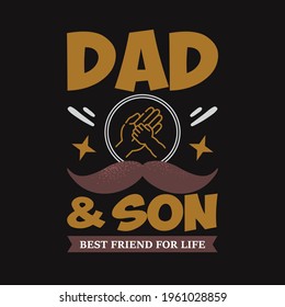 Best DAD and SON Typography T-Shirt Design 