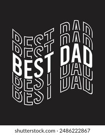 best dad t shirt design this vector for t shirt and other uses