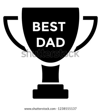 best dad trophy solid