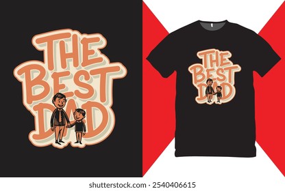 The Best Dad T-Shirt Design