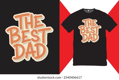 The Best Dad T-Shirt Design