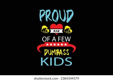 Best Dad t-shirt design  motivational  template. Unique typography  Vectors graphic retro-vintage  t shirt ready for all print items. Motivation about lifestyle.  for poster, banner, t-shirt design.