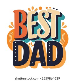 Best Dad Typography Design T-Shirts for Creative Microstock Websites