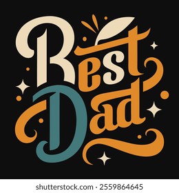 Best Dad Typography Design T-Shirts for Creative Microstock Websites