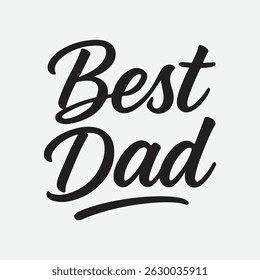 Best Dad Typography Silhouette Art Illustration