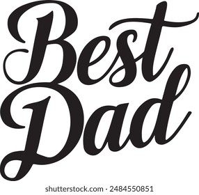 best dad typography silhouette vector art illustration