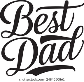 best dad typography silhouette vector art illustration