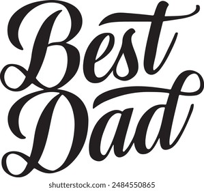 best dad typography silhouette vector art illustration