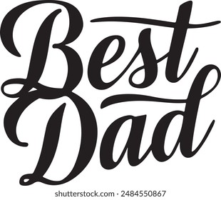 best dad typography silhouette vector art illustration