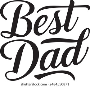 best dad typography silhouette vector art illustration