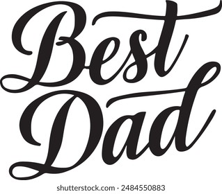 best dad typography silhouette vector art illustration