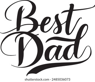 best dad typography silhouette vector art illustration