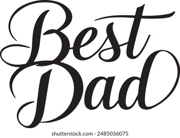 best dad typography silhouette vector art illustration