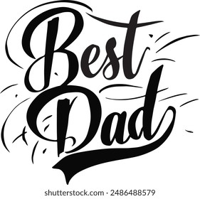 Best dad typography, Silhouette vector art illustrator